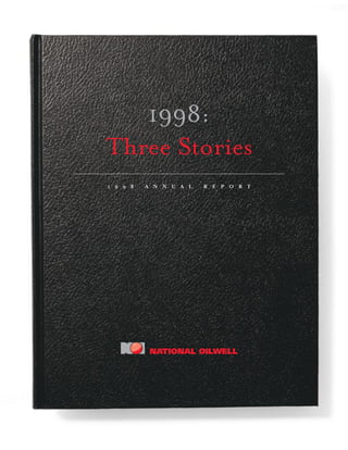 1998:
Three Stories
1998   ANNUAL   REPORT
 