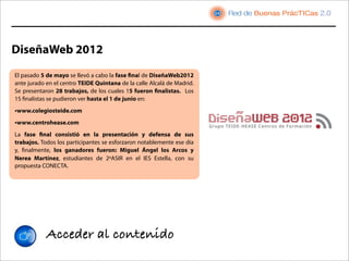 Wikiexperiencia de construcción de espacios
colaborativos


El premio Giner de los Ríos 2012, para el segundo ciclo de
Edu...