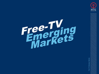 19




Free-TV Emerging Markets
 