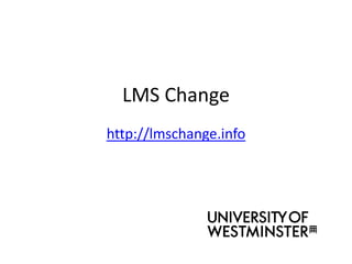 LMS Change
http://lmschange.info
 