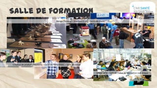 Salle de formation
                                             Design Thinking – Stanford (USA) – Salles de classe




Création de produits innovants – Centrale Paris/ESSEC – Salle de classe


                                                                                       UNIBE BCN – Salle de classe de fabrication numérique


                                                                                                                               37
 