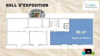 Hall d’exposition




                                         90 m²
    35 m²              27 m²         Espace de diffusion
 Salle de Formation   Appartement
                      Expérimental



                                                    39
 