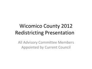 Wicomico County Redistricting Committee Presentation Ppt Civic