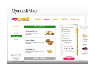 Mymuesli Mixer




20.9.2012 Dr. Ute Hillmer
 