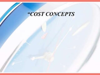 “COST CONCEPTS
 