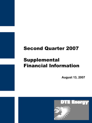 Second Quarter 2007

Supplemental
Financial Information

              August 13, 2007
 