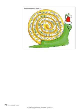 Soluzione del gioco di pag. 75 
78 VITA IN CAMPAGNA 12/2014 
© 2014 Copyright Edizioni L'Informatore Agrario S.r.l. 
 