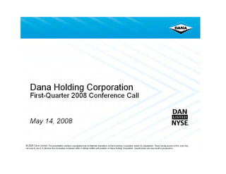 dana holdings Q108Earnings_051408