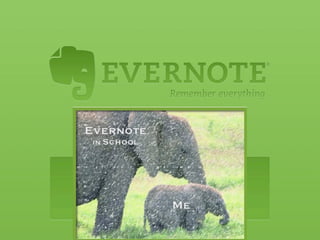 Evernote for Education
      2012 Summer
 