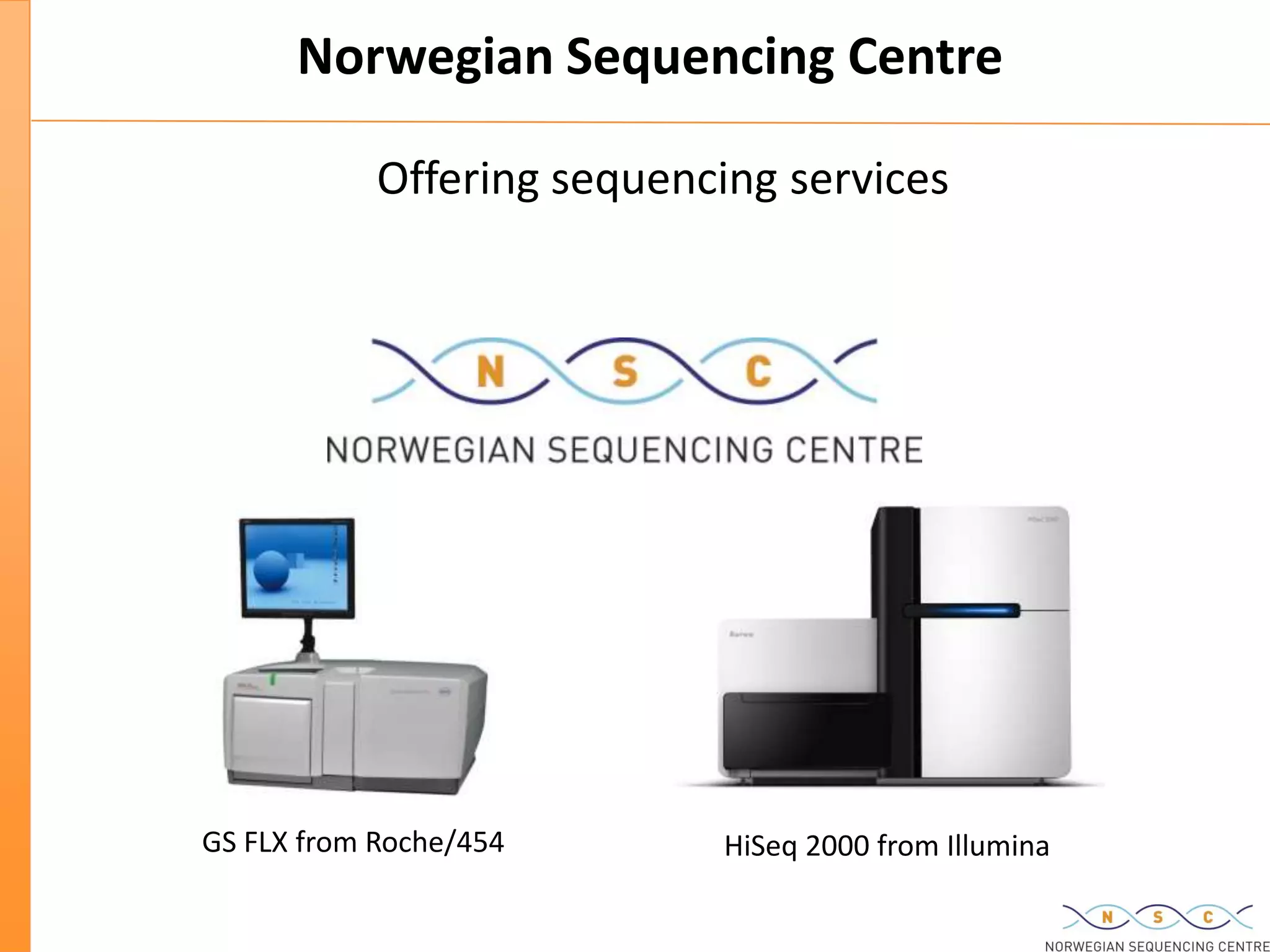 Updated: New High Throughput Sequencing technologies at the Norwegian ...