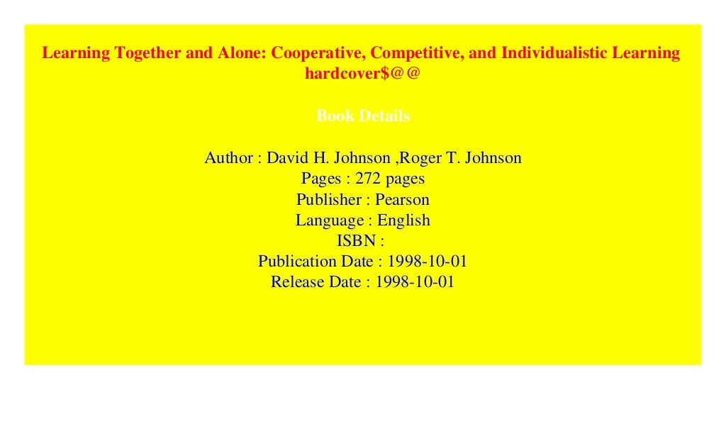 Learning together and alone cooperative competitive and
