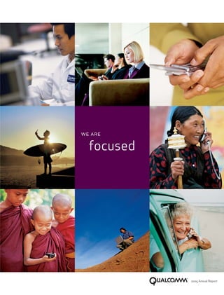 we are

  focused




            2005 Annual Report
 