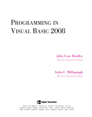 Programming In Visual Basic 2008 7th Edition 7th Julia Case Bradley | PDF
