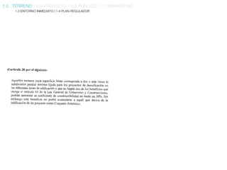 Fuente: PRC lLas
condes,
Fuente ORD. EDIF.




SUBDIVISIÓN PREDIAL MÍNIMA
VIVIENDA AISLADA 1000m2

SUBDIVISIÓN PREDIAL MÍNIMA
VIVIENDA COLECTIVA 2500m2
 
