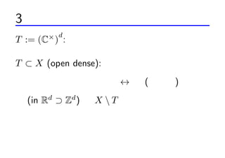 3 ȩ`å
      d
T := (C ) : ĥȩ`饹

T ? X (open dense): ȩ`å
     ȩ`å ?  ()

 (in R ? Z )  X  T Υǩ`֤äƤ
     d     d
 