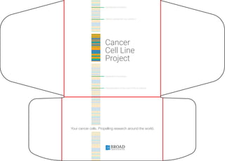 Your cancer cells. Propelling research around the world.
PARTNER WITH PATIENTS
CREATE LABORATORY CELL MODELS
SHARE WITH THE WORLD
DISCOVER WAYS TO KILL EACH TYPE OF CANCER
 
