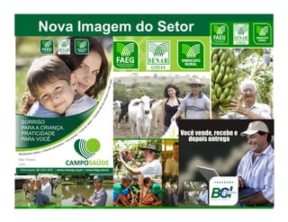 Nova Imagem do Setor




                       9
 