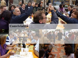 Convivialità
 