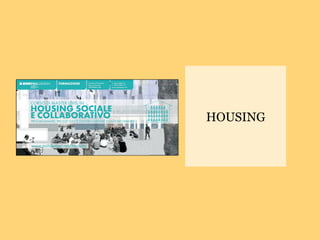 HOUSING
 
