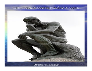 UM “CASE” DE SUCESSO
 