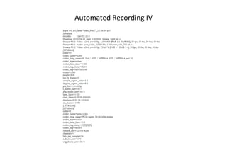 Automated	
  Recording	
  IV	
  
 