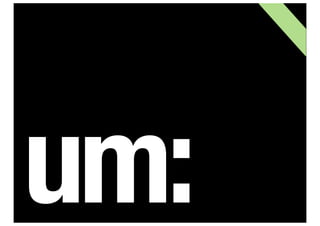 um:
 