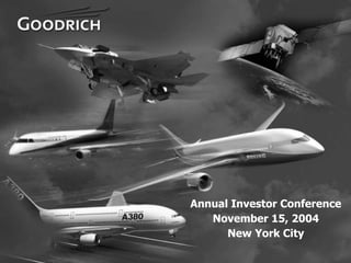 Annual Investor Conference
       November 15, 2004
          New York City
1
 