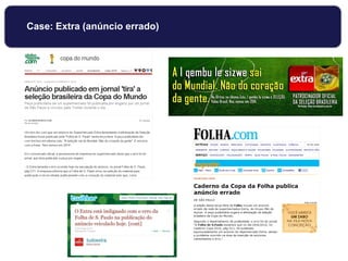 Case: Extra (anúncio errado)
 