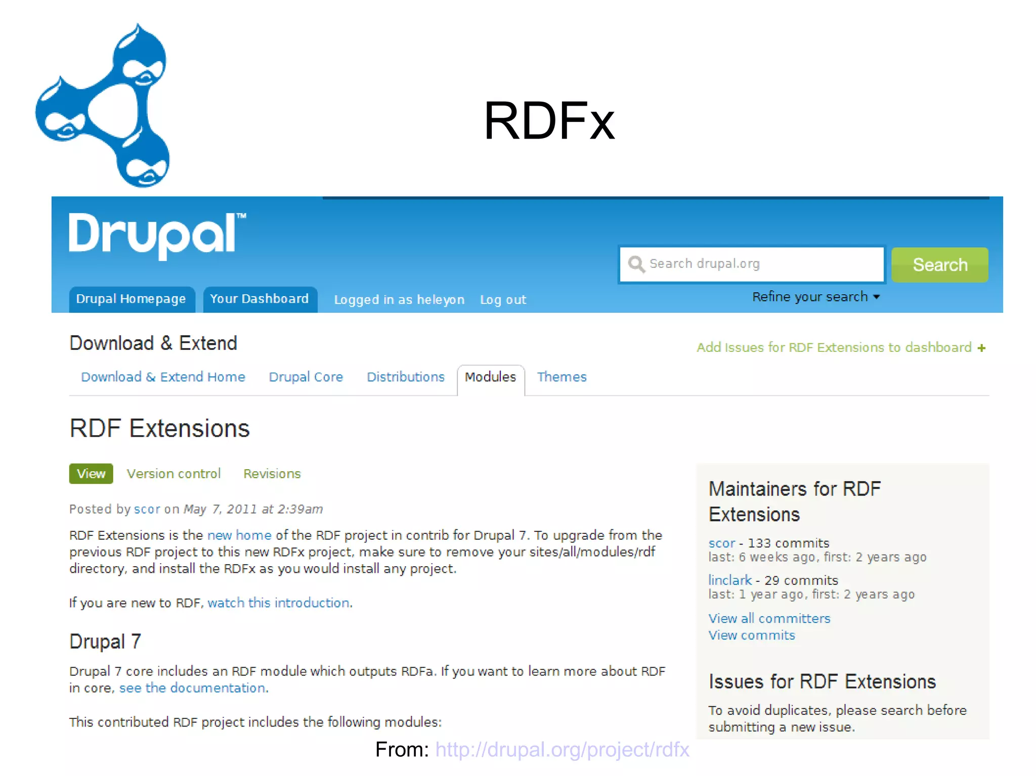 D – LODrupal – Mod1 ...
         RDFx




      From: http://drupal.org/project/rdfx
 