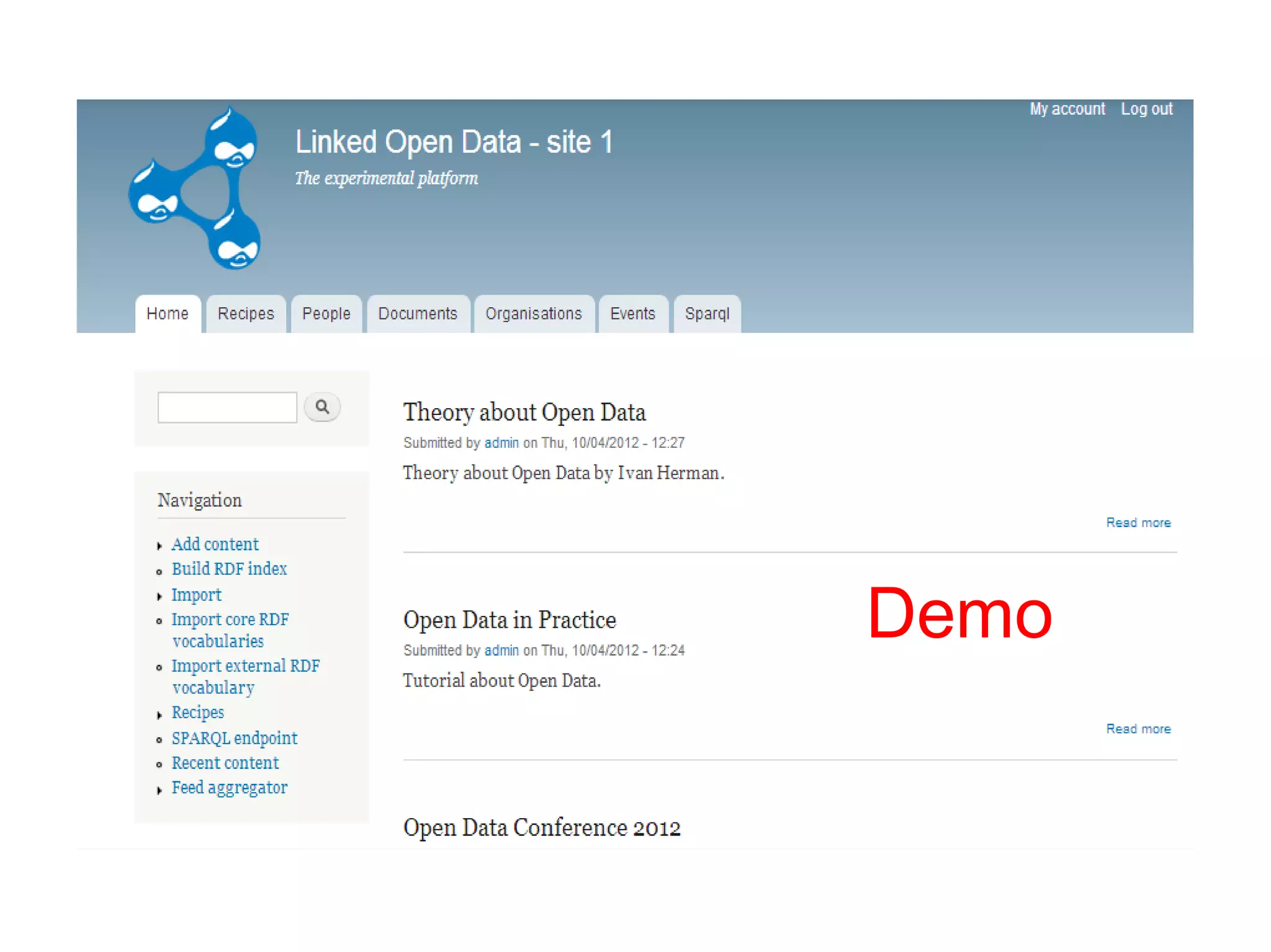 D – LODrupal – Drupal Prototype



Demonstration


                       Demo
 