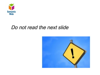 B – SW - Principios


   Do not read the next slide
Do not read the next slide!
 