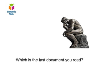 B–

What is the last document have your read?




     Which is the last document you read?
 