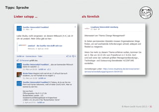 Tipps: Sprache

     Lieber salopp …   als förmlich




                                      © Mann beißt Hund 2012 / 31
 