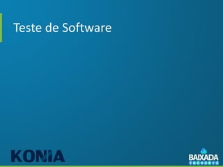 Teste de Software
 