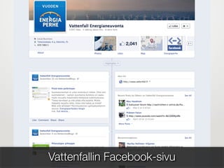 Vattenfallin Facebook-sivu
 