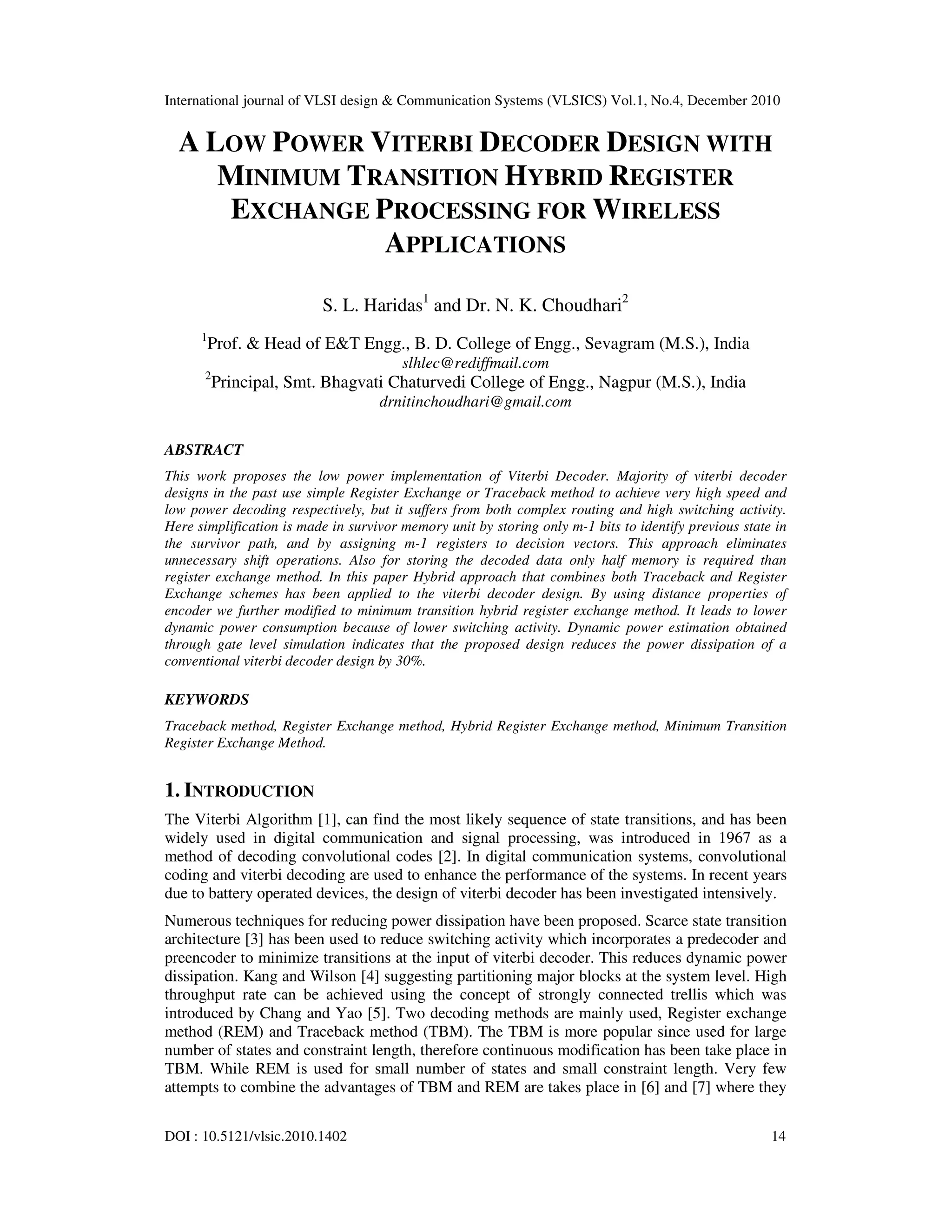A LOW POWER VITERBI DECODER DESIGN WITH MINIMUM TRANSITION HYBRID ...