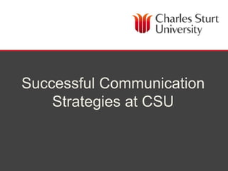 Successful Communication
    Strategies at CSU



                DIVISION OF FACILITIES MANAGEMENT
 