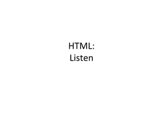 HTML: Listen 