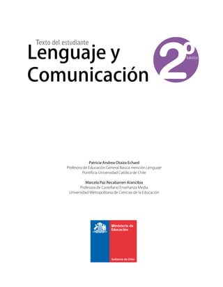 Lenguaje y Comunicación 2º Básico, Texto del Estudiante, Editorial  Santillana