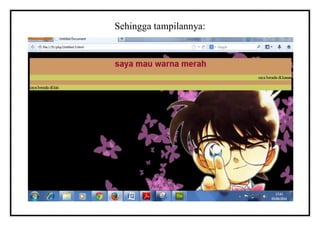 Sehingga tampilannya:
 