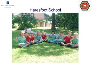 Haresfoot School
 