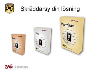 Skräddarsy din lösning
 