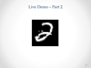Live Demo – Part 2




                     14
 