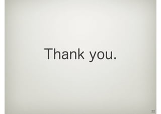 Thank you.
22
 