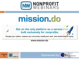 www.mission.do




A Service
   Of:              Sponsored by:
 