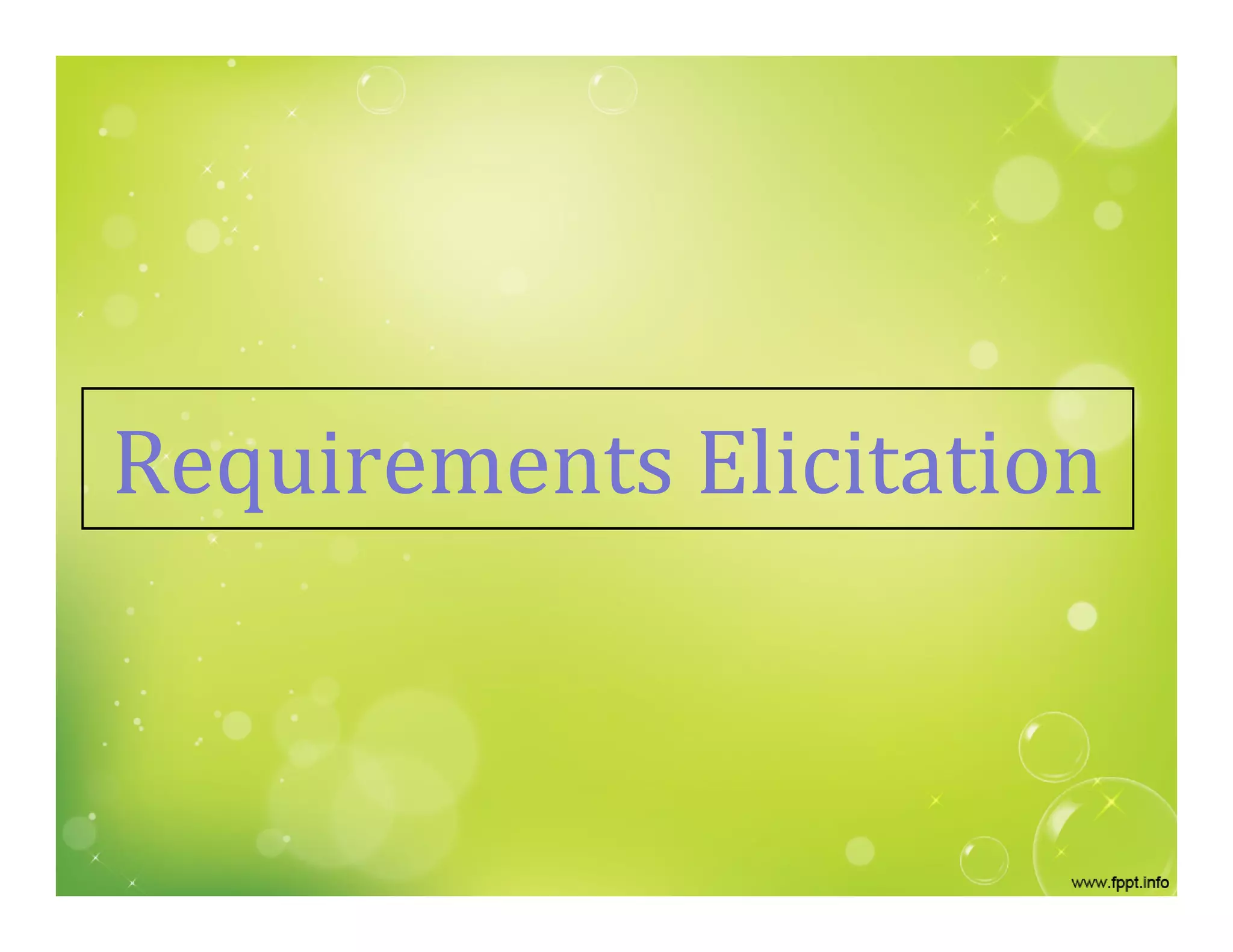 Requirements Elicitation
 