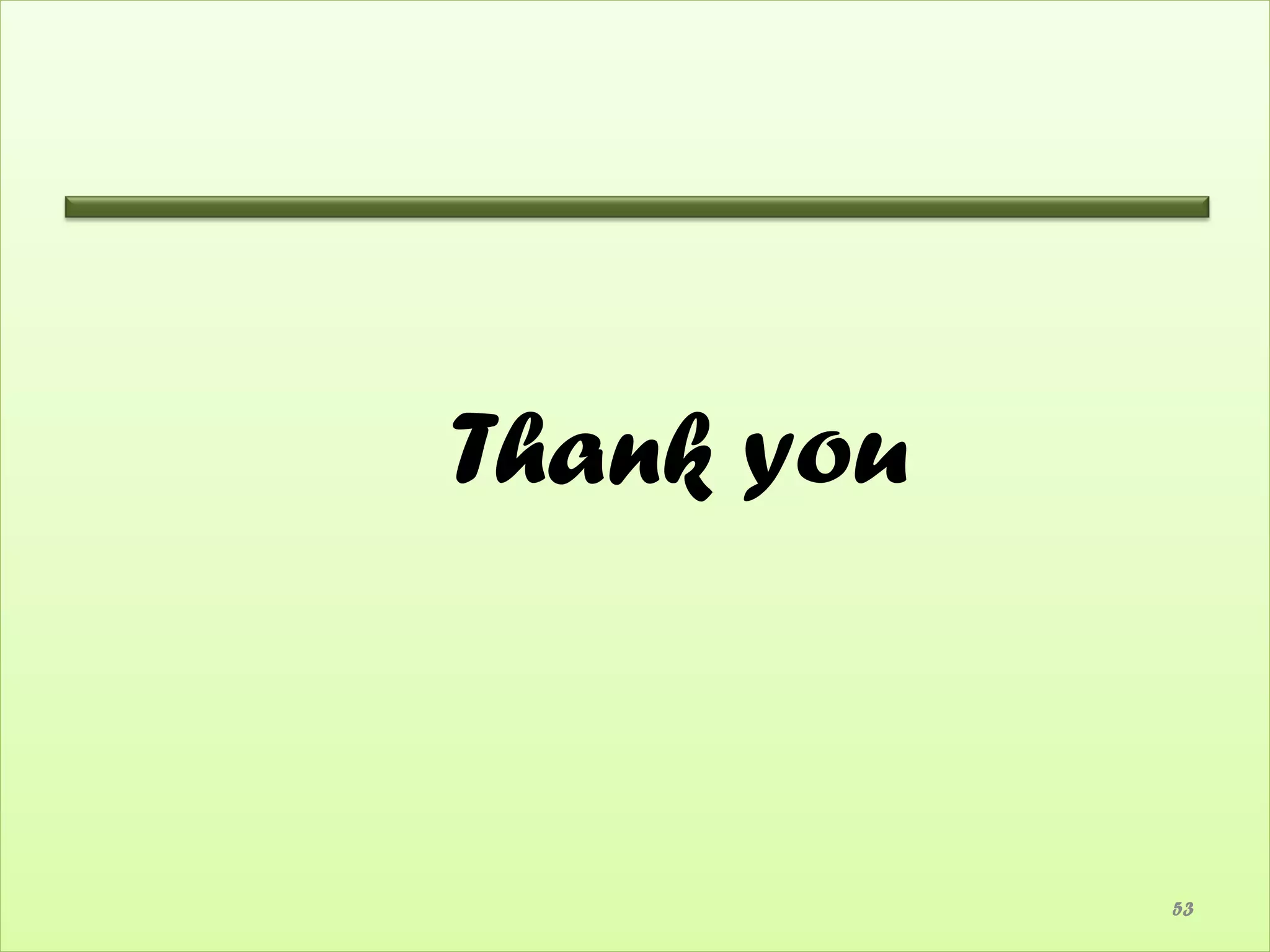 Thank you



            53
 