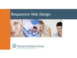 Responsive Web Design
 