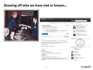 Showing off who we have met or known…




                        7
 