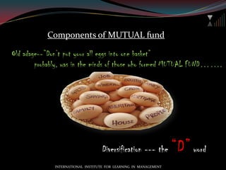 For investing in MF , investors don’t need specialized knowledge about financial market.